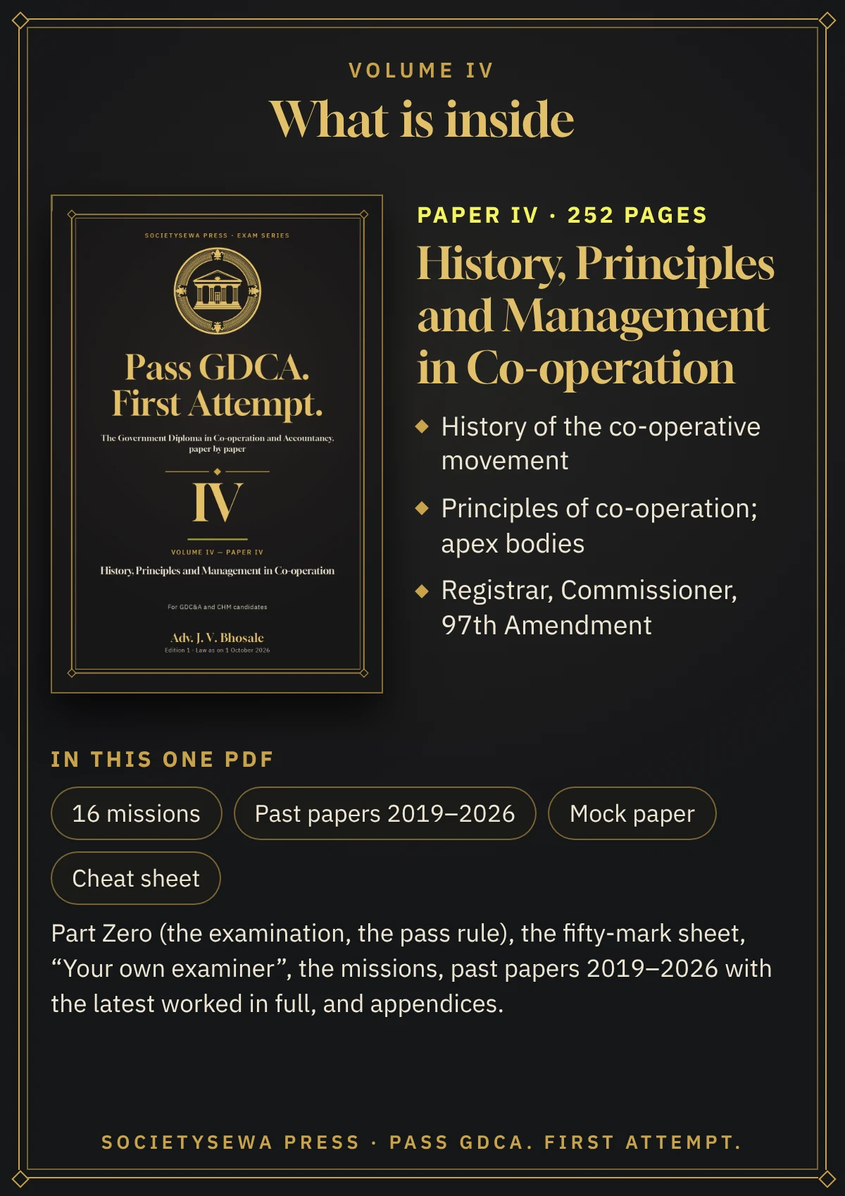 Pass GDCA — Volume IV · Paper IV: History, Principles and Management in Co-operation, English e-book — Volume IV · Paper IV, History, Principles and Management in Co-operation: 252 pages, past papers 2019–2026, law as on 1 October 2026